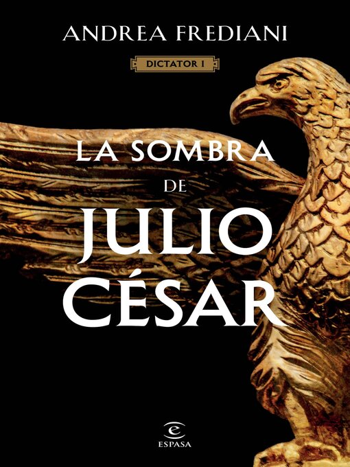 Cover image for La sombra de Julio César (Serie Dictator 1)  (Edición mexicana)